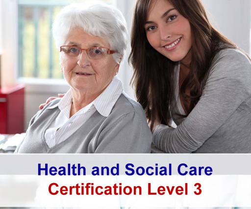Health and Social Care Certification Level 3
